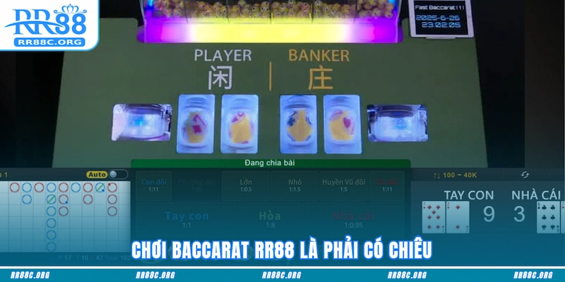 Chơi Baccarat RR88 là phải có chiêu